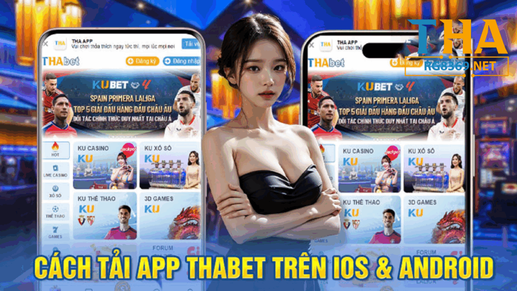 Cách tải app thabet trên ios vs android chỉ 1 click